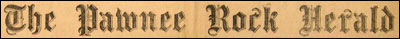 The Pawnee Rock Herald's banner, from 1921.